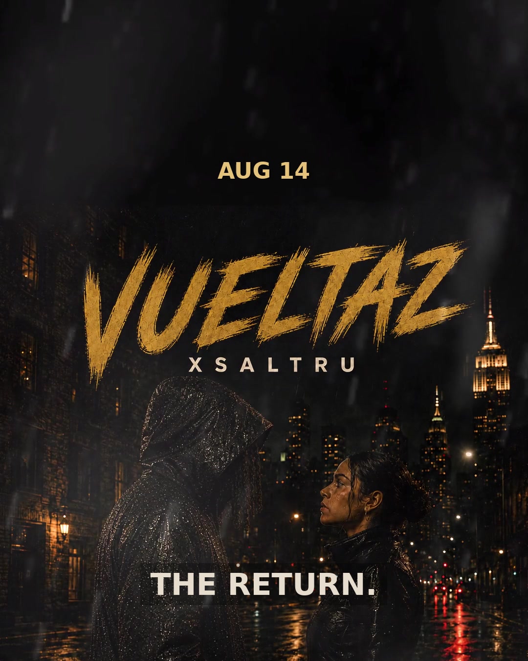 VUELTAZ — THE RETURN.